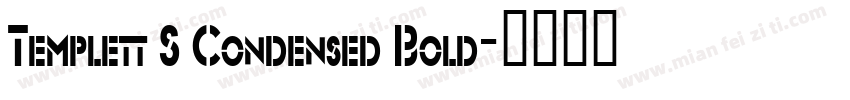 Templett S Condensed Bold字体转换